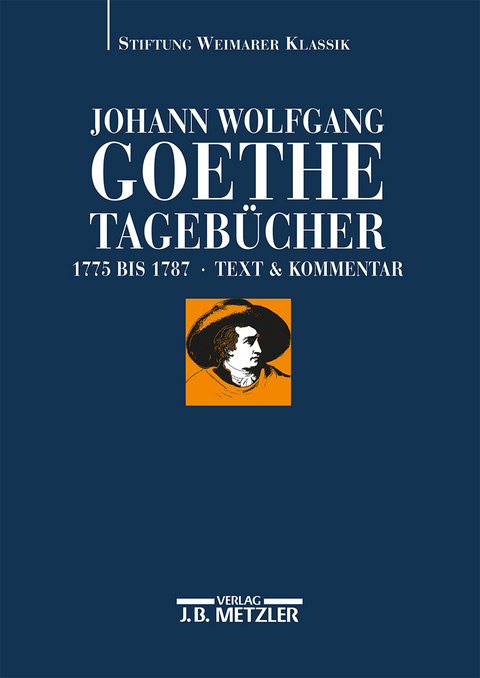 Johann Wolfgang Goethe: Tageb&uuml;cher - 