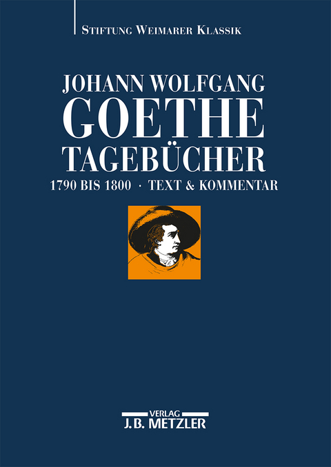 Johann Wolfgang Goethe: Tageb&uuml;cher - 
