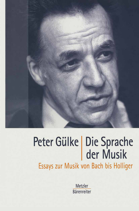 Die Sprache der Musik - Peter G&uuml;lke