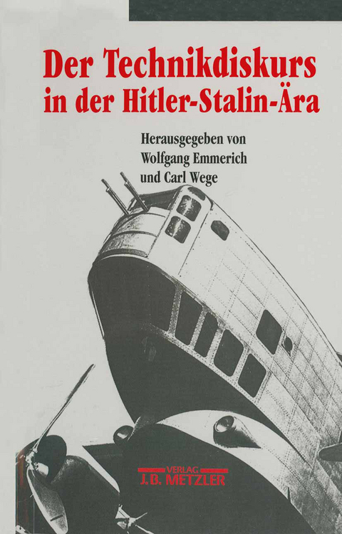 Der Technikdiskurs in der Hitler-Stalin-&Auml;ra - 