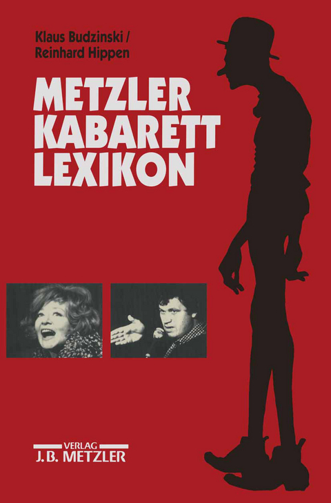 Metzler Kabarett Lexikon - Klaus Budzinski, Reinhard Hippen
