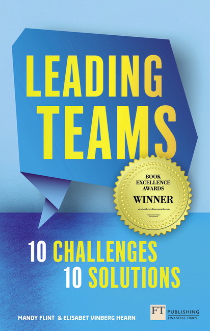 Leading Teams - 10 Challenges : 10 Solutions - Mandy Flint, Elisabet Vinberg Hearn