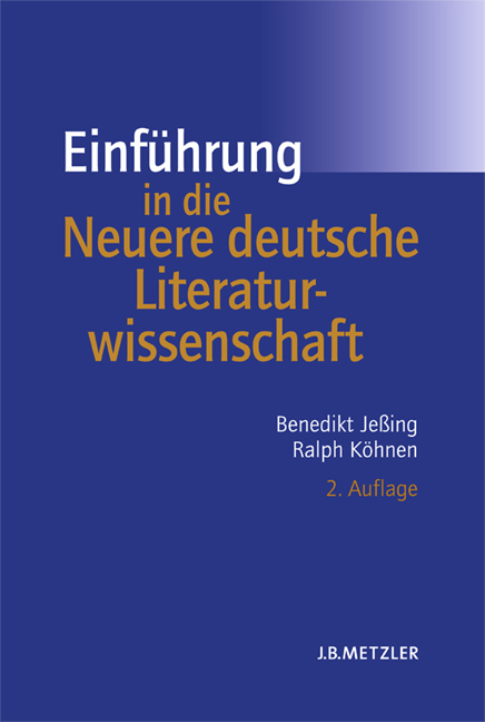 Einf&uuml;hrung in die Neuere deutsche Literaturwissenschaft - Benedikt Je&szlig;ing, Ralph K&ouml;hnen