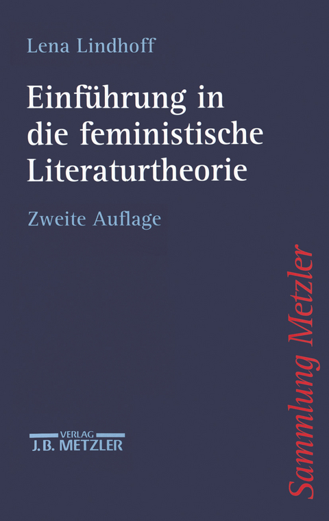 Einf&uuml;hrung in die feministische Literaturtheorie - Lena Lindhoff