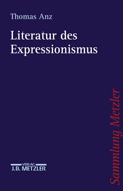 Literatur des Expressionismus - Thomas Anz