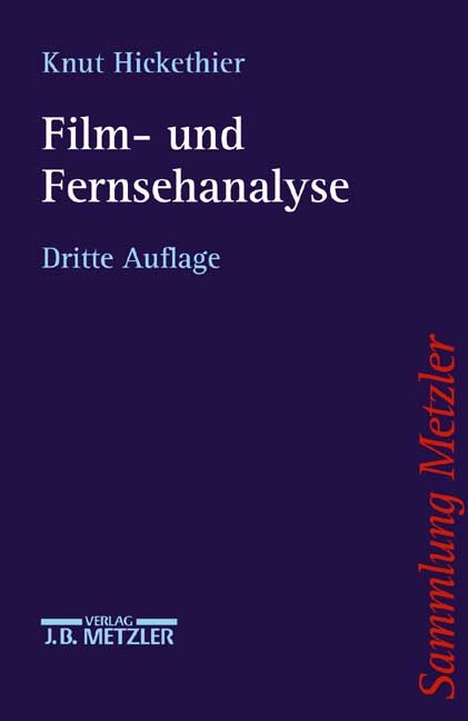 Film- und Fernsehanalyse - Knut Hickethier