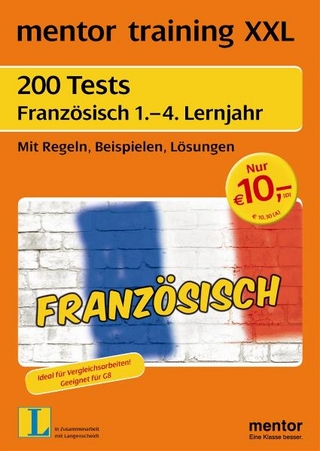 mentor training XXL: 200 Tests Französisch 1. - 4. Lernjahr