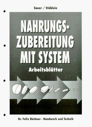 Nahrungszubereitung mit System