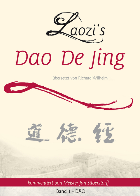Laozi‘s DAO DE JING - Jan Silberstorff