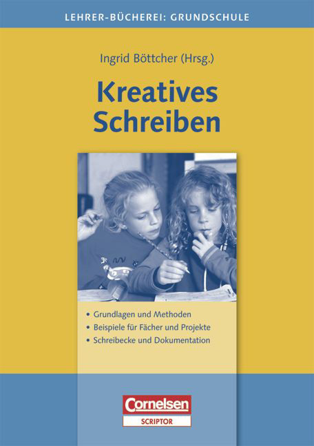 Lehrer-B&uuml;cherei: Grundschule / Kreatives Schreiben - 