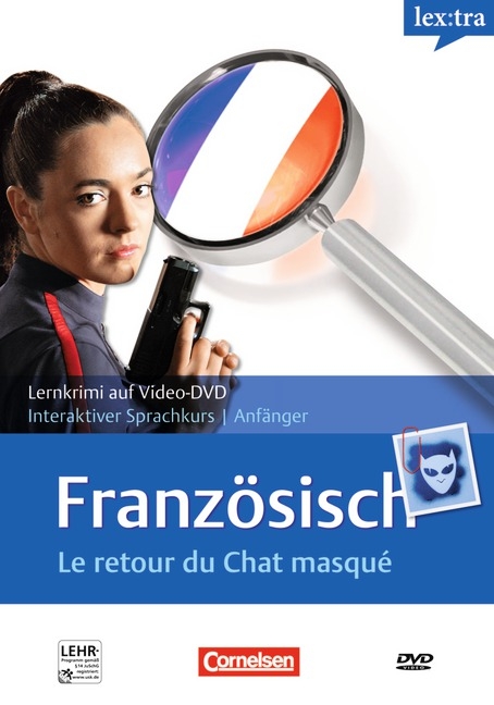 Lextra - Franz&ouml;sisch - Interaktiver Sprachkurs f&uuml;r Anf&auml;nger: Lernkrimis / A2 - Le retour du Chat masqu&eacute; - Micheline Genevier, John Stevens