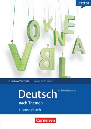 Lextra - Deutsch als Fremdsprache - Grund- und Aufbauwortschatz nach Themen - A1-B1