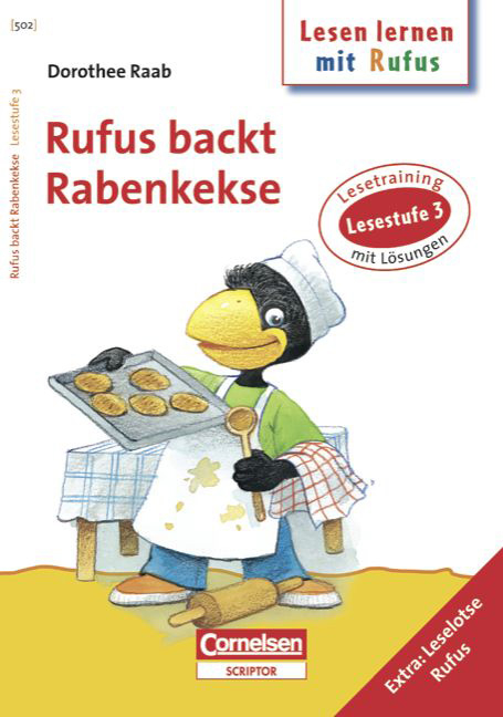 Dorothee Raab - Lesen lernen mit Rufus / Lesestufe 3 - Rufus backt Rabenkekse - Dorothee Raab