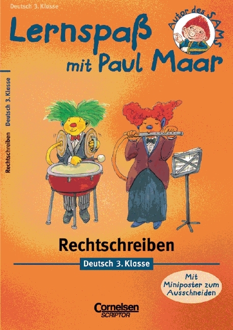 Lernspa&szlig; mit Paul Maar - Deutsch / 3. Schuljahr - Rechtschreiben - Kathrin Gautel