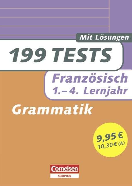 199 Tests / Franz&ouml;sisch - Grammatik - Michelle Beyer, Simone L&uuml;ck-Hildebrandt