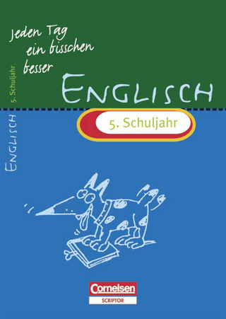 Jeden Tag ein bisschen besser. Englisch / 5. Schuljahr - Übungsheft mit eingeheftetem Lösungsteil (8 S.)