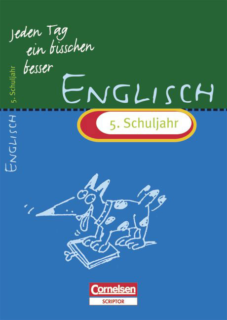 Jeden Tag ein bisschen besser. Englisch / 5. Schuljahr - &Uuml;bungsheft mit eingeheftetem L&ouml;sungsteil (8 S.) - Ingrid Preedy, Brigitte Seidl