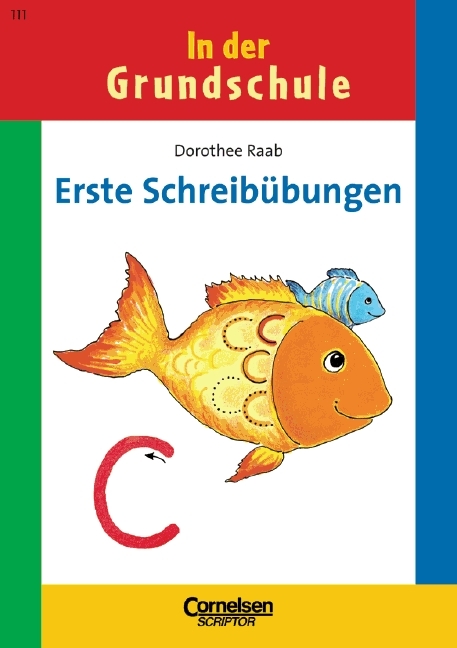 4. Schuljahr - Erste Schreib&uuml;bungen - Dorothee Raab