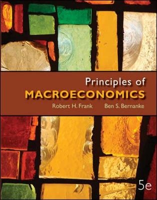 Principles of Macroeconomics with Connect Access Card - Robert Frank, Ben Bernanke