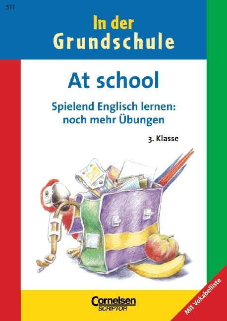 3. Schuljahr - At school - spielend Englisch lernen: noch mehr &Uuml;bungen - Ingrid Preedy
