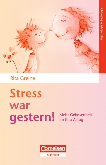 Stress war gestern - Rita Greine