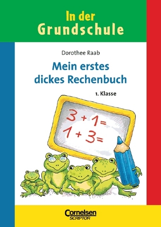 1. Schuljahr - Mein erstes dickes Rechenbuch