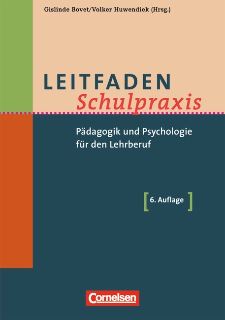 Leitfaden Schulpraxis - Ulrich Abele, Christiane Boeck, Gislinde Bovet, J&ouml;rg Dohnicht, Rolf D&uuml;rr, Norbert Edel, Markus Popp