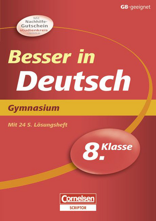 Besser in der Sekundarstufe I - Gymnasium / 8. Schuljahr - Übungsbuch mit separatem Lösungsheft (24 S.)