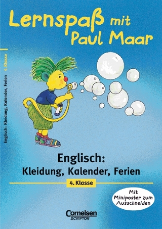 Lernspaß mit Paul Maar - Englisch / 4. Schuljahr - Kleidung, Kalender, Ferien