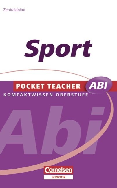 Pocket Teacher Abi. Sekundarstufe II - Neubearbeitung / Sport - Uwe Tho&szlig;