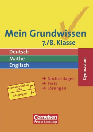 Mein Grundwissen - Deutsch, Mathe, Englisch. Gymnasium - Aktualisierte Ausgabe 2006 / 7./8. Schuljahr - Schülerbuch