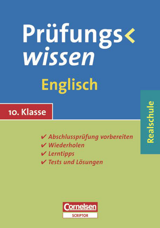 Prüfungswissen - Realschule / 10. Schuljahr - Englisch