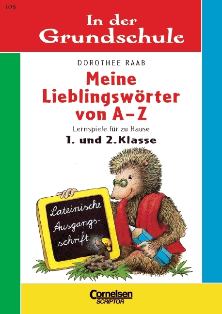 1./2. Schuljahr - Meine Lieblingsw&ouml;rter von A-Z - Dorothee Raab
