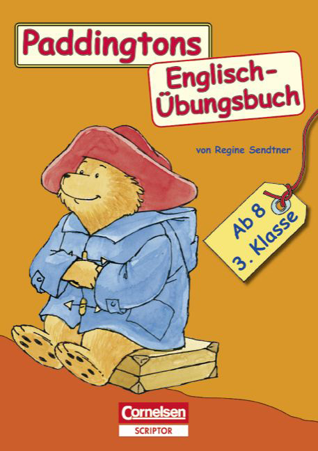 Englisch lernen mit Paddington / 3. Schuljahr, ab 8 Jahre - Paddingtons Englisch-&Uuml;bungsbuch - Regine Sendtner
