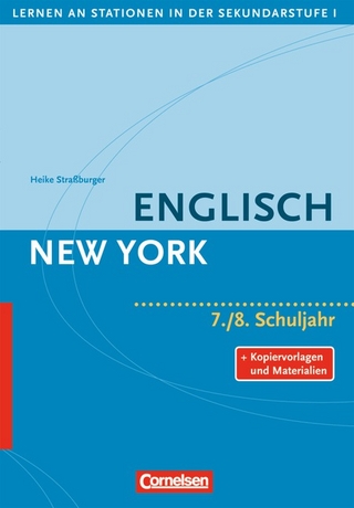 Lernen an Stationen in der Sekundarstufe I - Bisherige Ausgabe / Englisch: New York