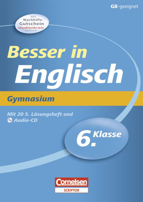 Besser in der Sekundarstufe I - Gymnasium / 6. Schuljahr - &Uuml;bungsbuch mit separatem L&ouml;sungsheft (20 S.) und H&ouml;r-CD - Ingrid Preedy