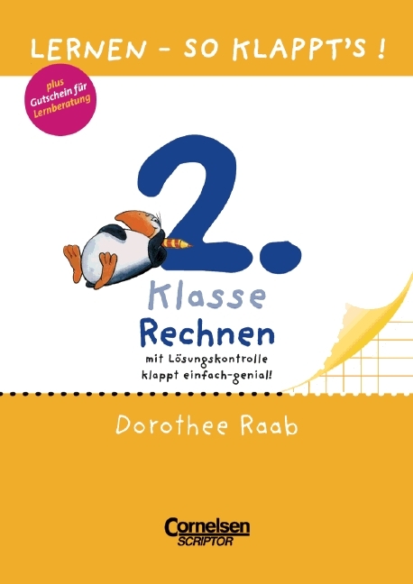 Dorothee Raab - Lernen - so klappt's! / 2. Schuljahr - Rechnen - Dorothee Raab