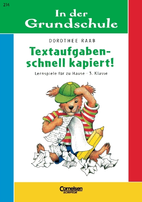 3. Schuljahr - Textaufgaben - schnell kapiert! - Dorothee Raab
