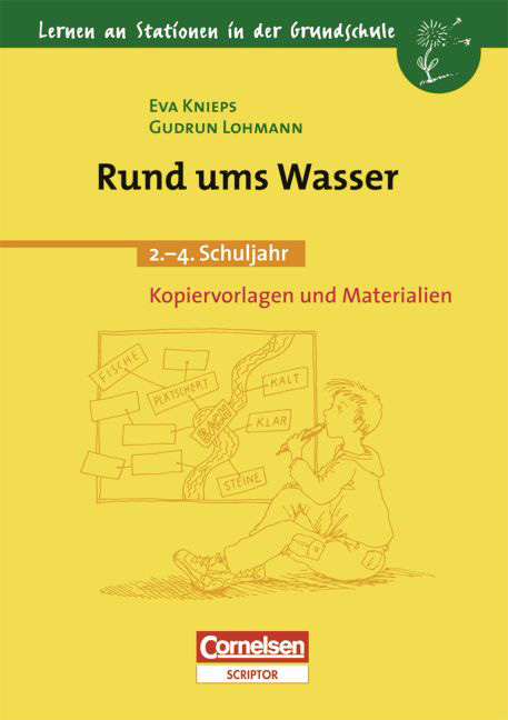 Lernen an Stationen in der Grundschule / 2.-4. Schuljahr - Rund ums Wasser - Eva Knieps, Gudrun Lohmann