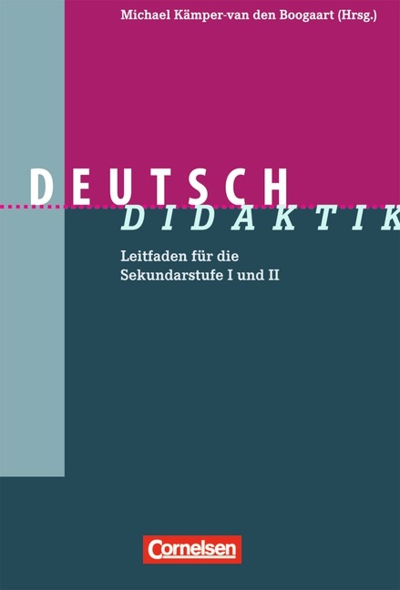 Fachdidaktik / Deutsch-Didaktik - J&uuml;rgen Baurmann, Gisela Beste, Angelika Bu&szlig;, M. K&auml;mper-van den Boogaart, Peter Klotz, Bodo Lecke, Wilhelm Matthiessen