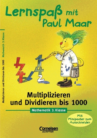 Lernspaß mit Paul Maar - Mathematik / 3. Schuljahr - Multiplizieren und dividieren bis 1000