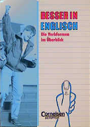 Besser in Englisch / Die Verbformen im &Uuml;berblick - Willibald Bliemel