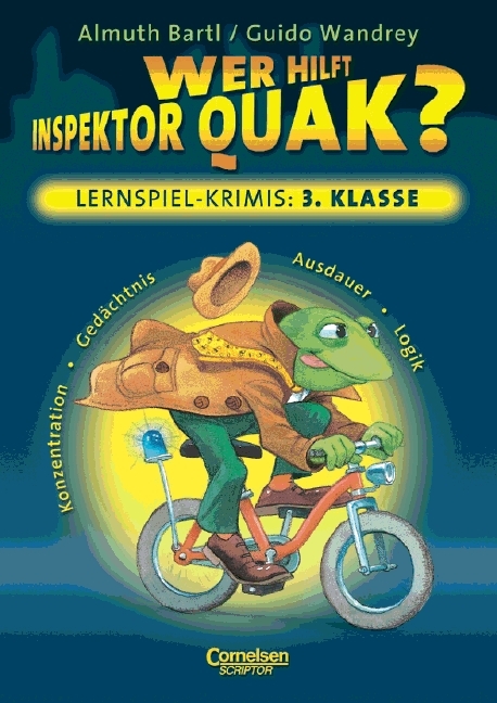 Lernspielkrimi f&uuml;r Grundschulkinder / 3. Schuljahr - Wer hilft Inspektor Quak? - Almuth Bartl, Guido Wandrey