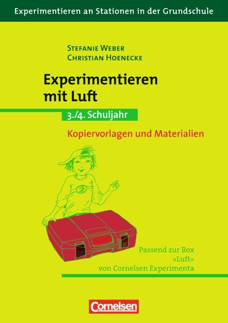 Experimentieren an Stationen in der Grundschule / Experimentieren mit Luft - Christian Hoenecke, Stefanie Weber