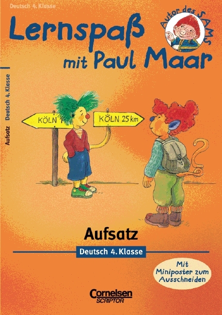 Lernspa&szlig; mit Paul Maar - Deutsch / 4. Schuljahr - Aufsatz - Christiane Furchner, Ute Gr&auml;ber