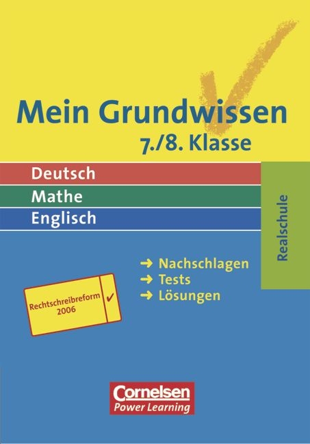 Mein Grundwissen - Deutsch, Mathe, Englisch. Realschule - Aktualisierte Ausgabe 2006 / 7./8. Schuljahr - Sch&uuml;lerbuch - Hans Karl Abele, Thomas Brand, David Clarke