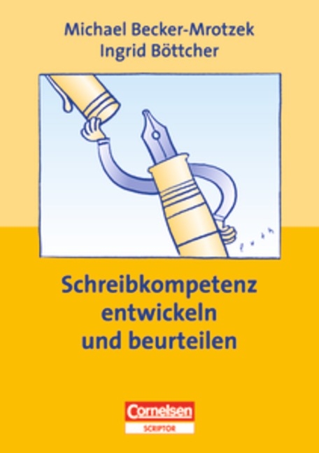 Praxisbuch - Lernkompetenz: Mathematik, Biologie, Physik, Chemie / Schreibkompetenz entwickeln und beurteilen - Michael Becker-Mrotzek, Ingrid Böttcher