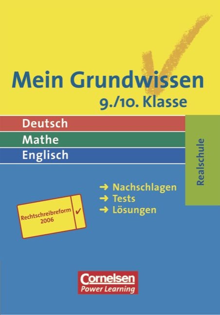 Mein Grundwissen - Deutsch, Mathe, Englisch. Realschule - Aktualisierte Ausgabe 2006 / 9./10. Schuljahr - Sch&uuml;lerbuch - Hans Karl Abele, David Clarke, Johannes Greving