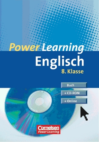 Power Learning. Englisch / 8. Schuljahr - Übungsbuch mit Lösungsheft, CD-ROM und Online-Angebot