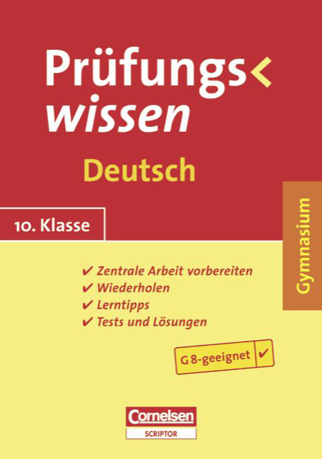 Pr&uuml;fungswissen - Gymnasium / 10. Schuljahr - Deutsch - Dietrich Berger, Johannes Greving, Manfred Kienzler, Peter Kohrs, Walter Kowalczyk, Klaus Ottich, Liane Paradies
